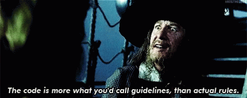 pirates of the carribbean, more like guidelines than rules meme
