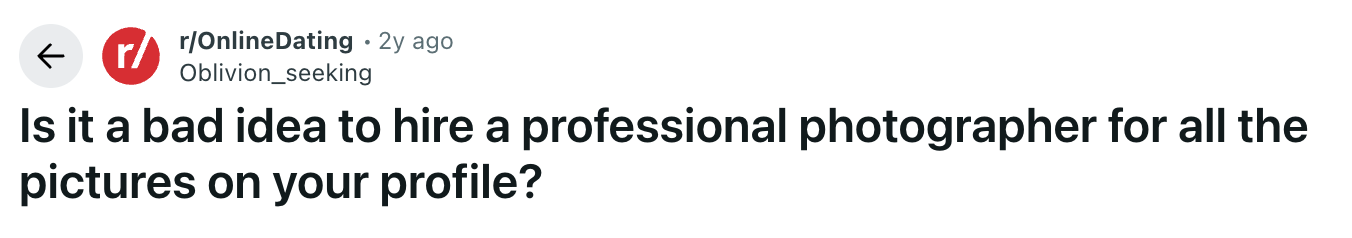 should i hire pro dating photographer? reddit post